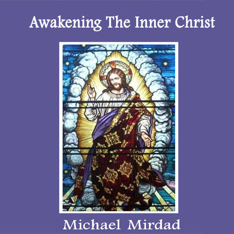 Awakening the Inner Christ Video Download