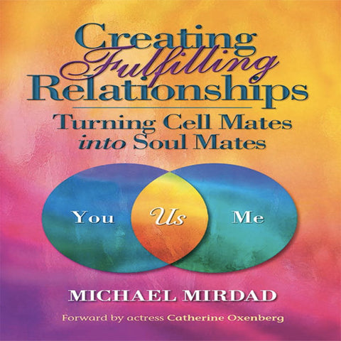 Creating Fulfilling Relationships e-Book